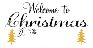 Custom 12 x 36 Christmas sign Gray and Gold Welcome to Christmas at (Custom Name)