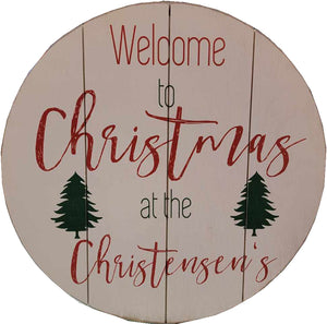 Custom 22"  Barrel Red/Green Welcome to Christmas at the (Custom name here)